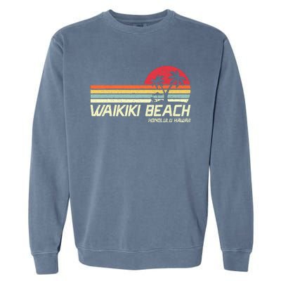 Summer Vacation Vintage Honolulu Hawaii Waikiki Beach Garment-Dyed Sweatshirt