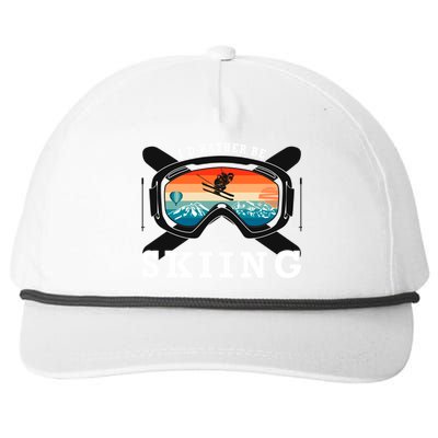 Ski Vacation Winter Sports Skiers Id Rather Be Skiing Gift Snapback Five-Panel Rope Hat