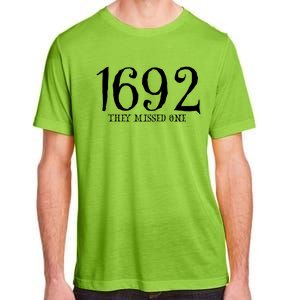 Salem Witch 1692 They Missed One Halloween Gift Massachusetts Witch Trials Adult ChromaSoft Performance T-Shirt