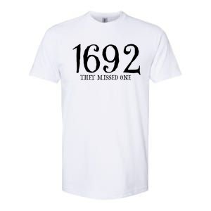 Salem Witch 1692 They Missed One Halloween Gift Massachusetts Witch Trials Softstyle CVC T-Shirt