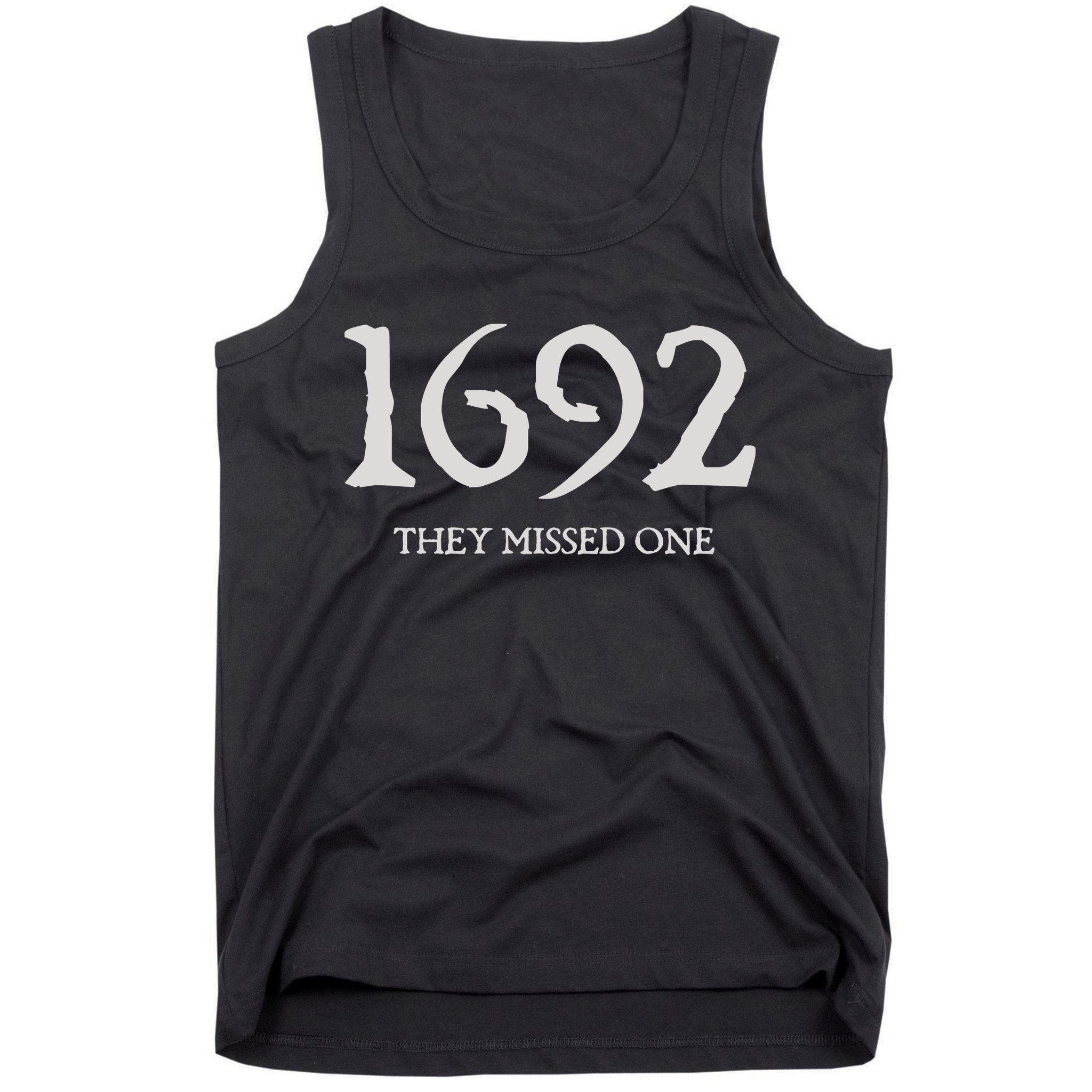 Salem Witch 1692 They Missed One Halloween Massachusetts Witch Trials Season Tank Top