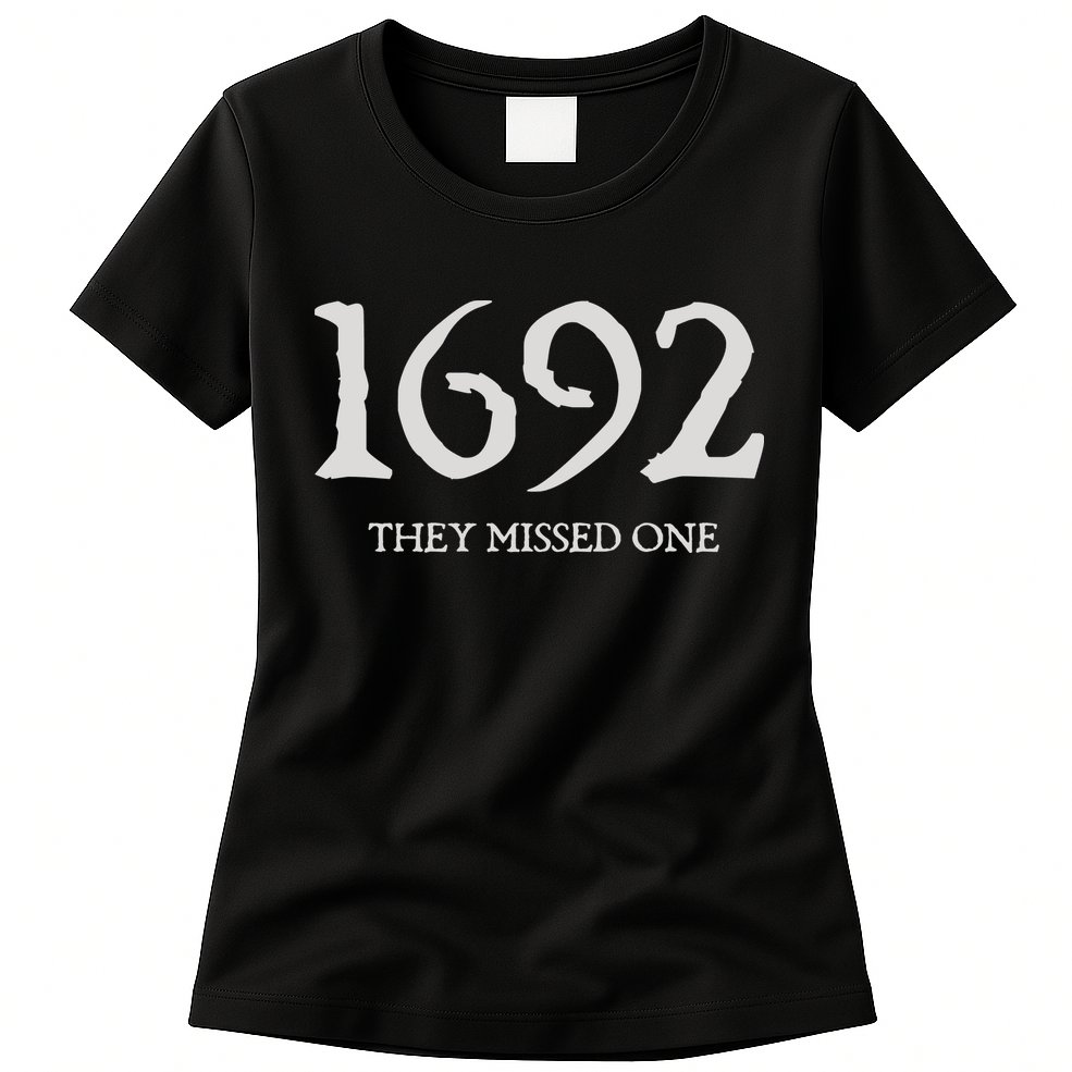 Salem Witch 1692 They Missed One Halloween Massachusetts Witch Trials Season Womens T-Shirt