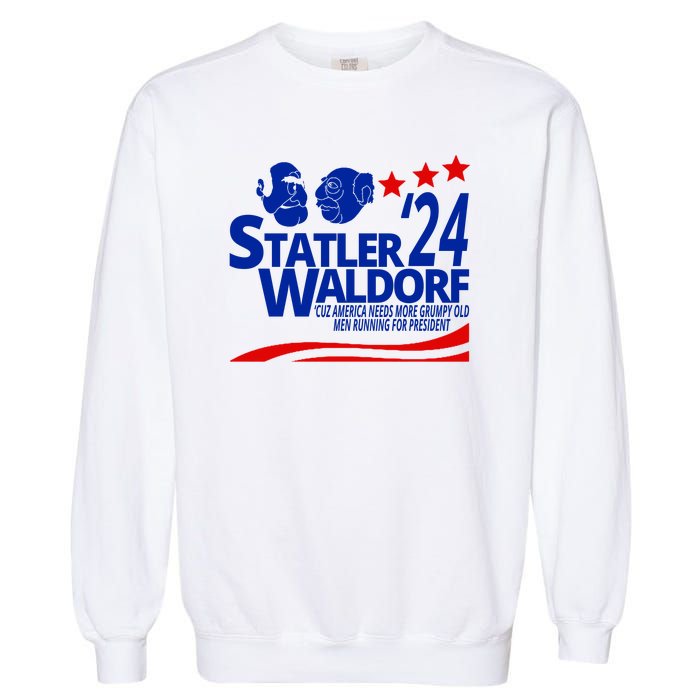 Statler Waldorf 2024 Funny President Garment-Dyed Sweatshirt