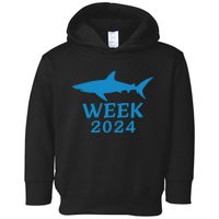 Shark Week 2024 Passion For Shark Lovers Design Toddler Hoodie