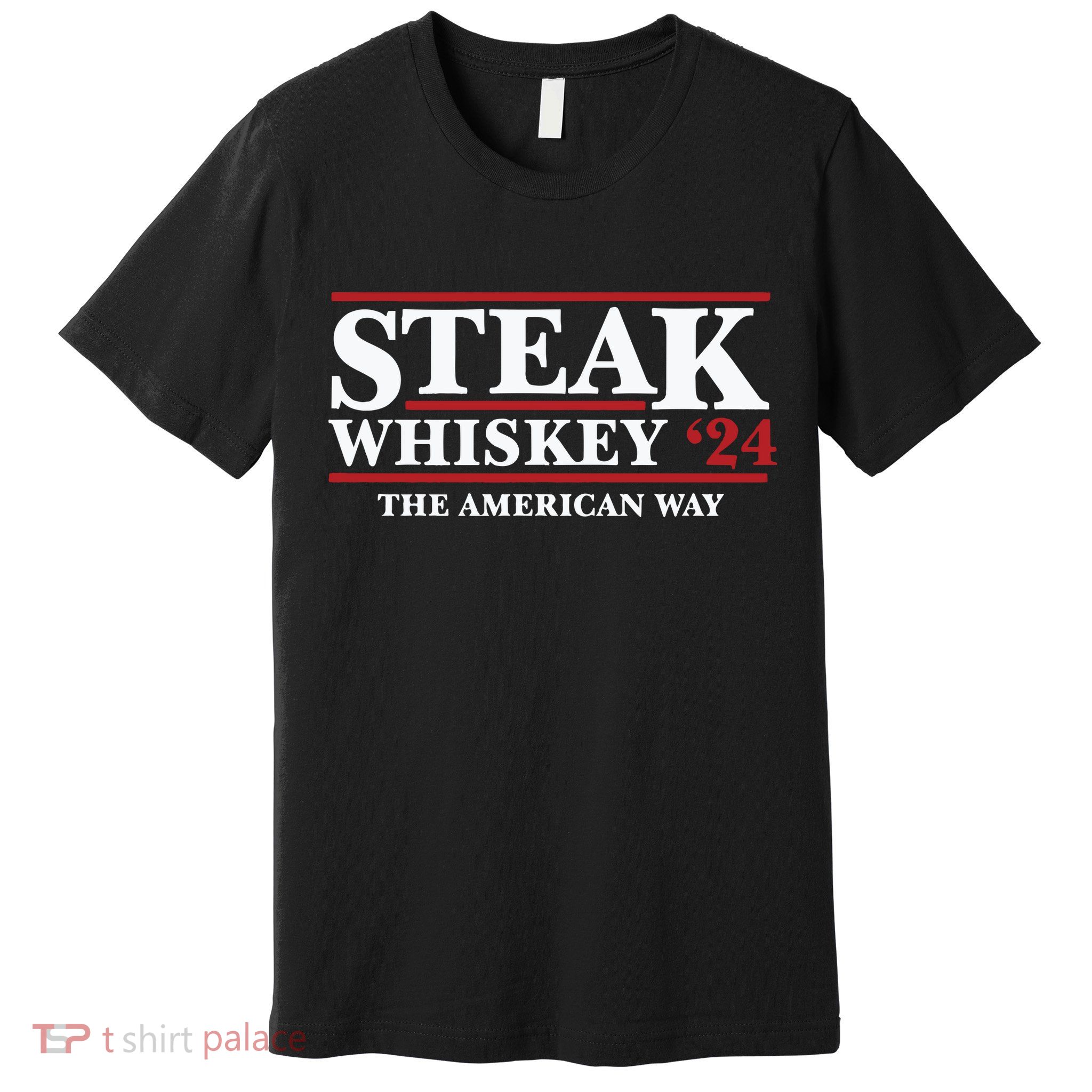Steak Whiskey 24 The American Way Premium T-Shirt