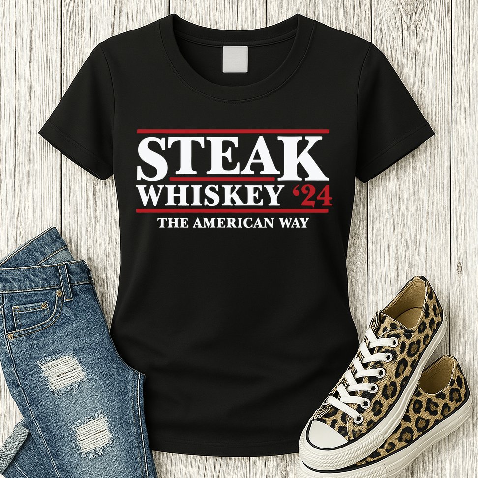 Steak Whiskey 24 The American Way Womens T-Shirt
