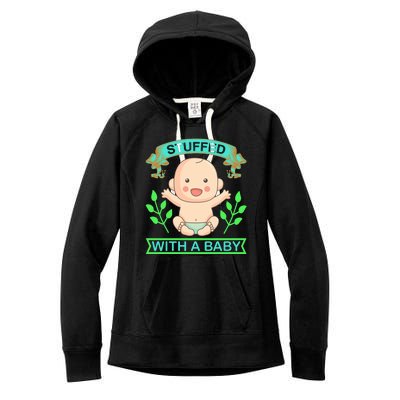 Stuffed With A Baby Women's Fleece Hoodie