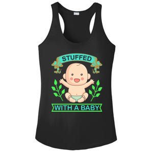 Stuffed With A Baby Ladies PosiCharge Competitor Racerback Tank