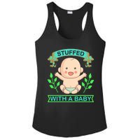 Stuffed With A Baby Ladies PosiCharge Competitor Racerback Tank