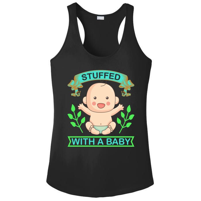 Stuffed With A Baby Ladies PosiCharge Competitor Racerback Tank