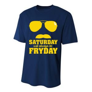 Saturday Will Always Be Fryday Performance Sprint T-Shirt