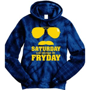 Saturday Will Always Be Fryday Tie Dye Hoodie