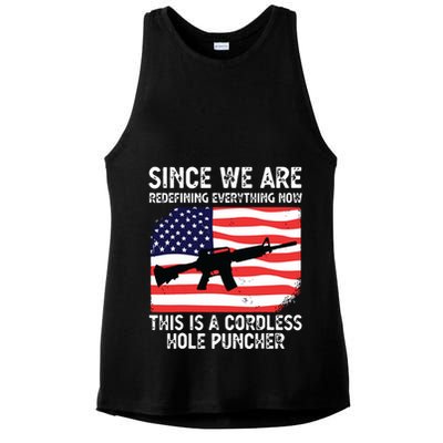 Since We Are Redefining Everything Now Usa Veterans Day Guns Ladies PosiCharge Tri-Blend Wicking Tank