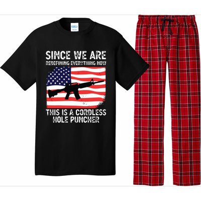 Since We Are Redefining Everything Now Usa Veterans Day Guns Pajama Set