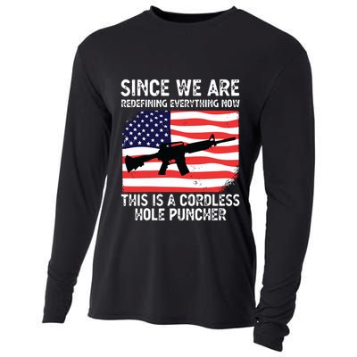 Since We Are Redefining Everything Now Usa Veterans Day Guns Cooling Performance Long Sleeve Crew