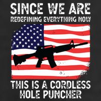 Since We Are Redefining Everything Now Usa Veterans Day Guns 25L Jumbo Tote