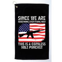Since We Are Redefining Everything Now Usa Veterans Day Guns Golf Towel