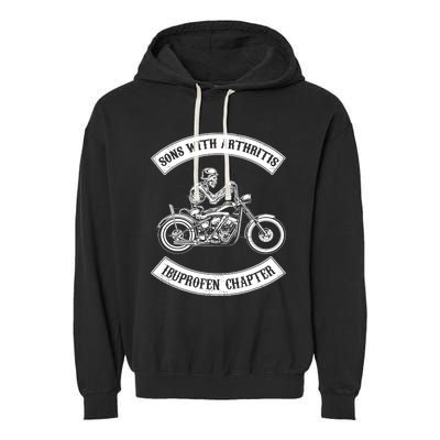 Sons With Arthritis Ibuprofen Chapter Funny Biker Skull Garment-Dyed Fleece Hoodie