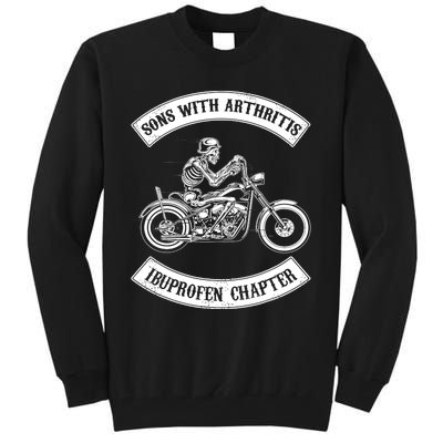 Sons With Arthritis Ibuprofen Chapter Funny Biker Skull Tall Sweatshirt