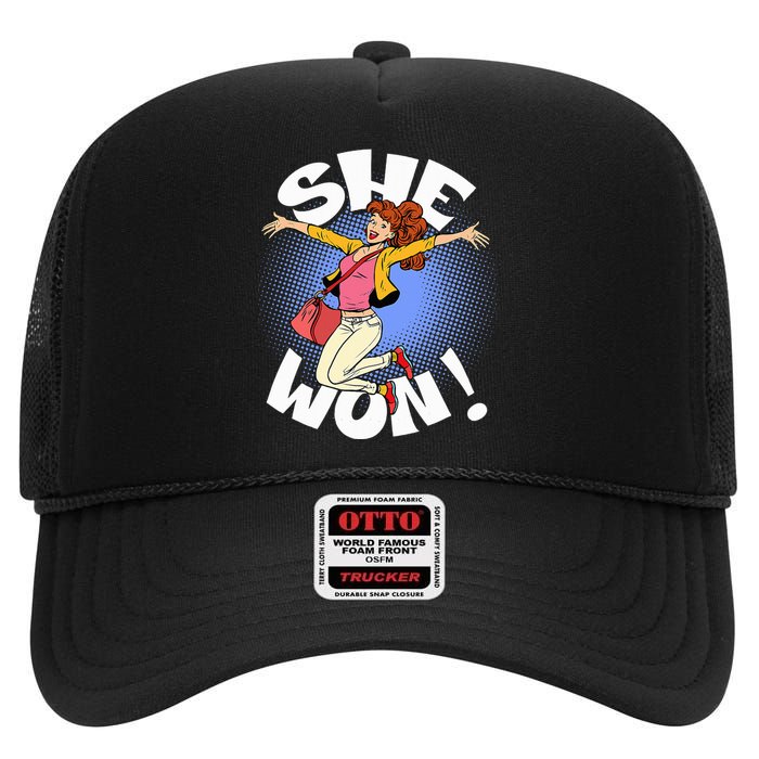 She Won! A Kamala Harris And 2024 President Elect High Crown Mesh Back Trucker Hat