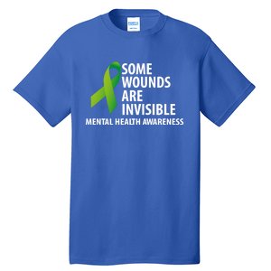 Some Wounds Are Invisible Tal Health Awareness Month Gift Tall T-Shirt