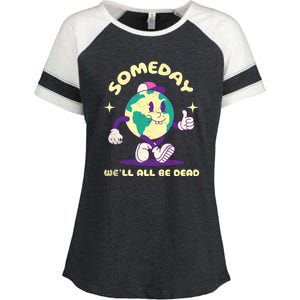 Someday Well All Be Dead Cool Retro Existential Dread Funny Enza Ladies Jersey Colorblock Tee