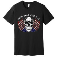 Stay Wild And Free | American Skull Flag Premium T-Shirt