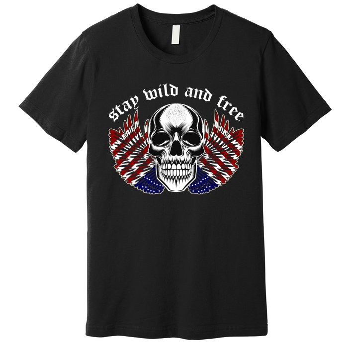 Stay Wild And Free | American Skull Flag Premium T-Shirt