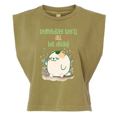 Someday Well All Be Dead Cool Retro Existential Dread Funny Garment-Dyed Women's Muscle Tee