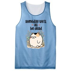 Someday Well All Be Dead Cool Retro Existential Dread Funny Mesh Reversible Basketball Jersey Tank