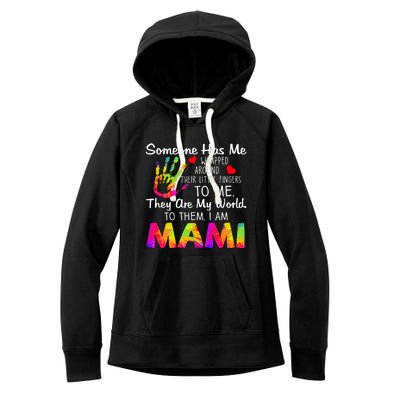 Someone Wrapped Around Their Little Fingers To Me They Are My World To Them Women's Fleece Hoodie