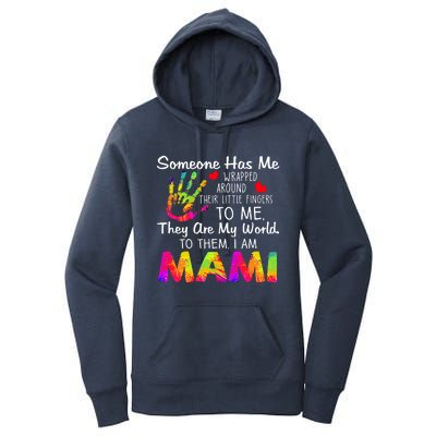 Someone Wrapped Around Their Little Fingers To Me They Are My World To Them Women's Pullover Hoodie