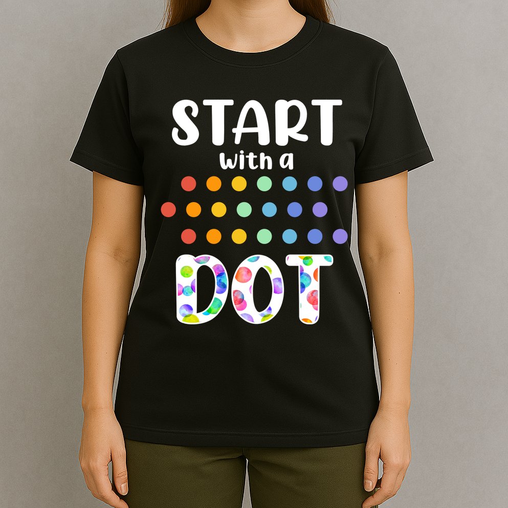 Start With A Dot Inernational Dot Day T-Shirt