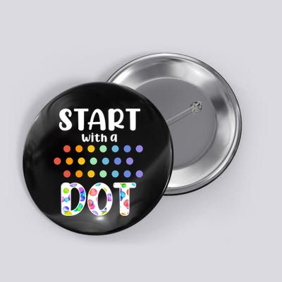 Start With A Dot Inernational Dot Day Button