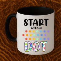 Start With A Dot Inernational Dot Day Mug