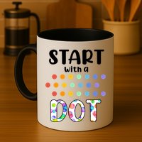 Start With A Dot Inernational Dot Day Mug