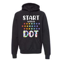 Start With A Dot Inernational Dot Day Premium Hoodie