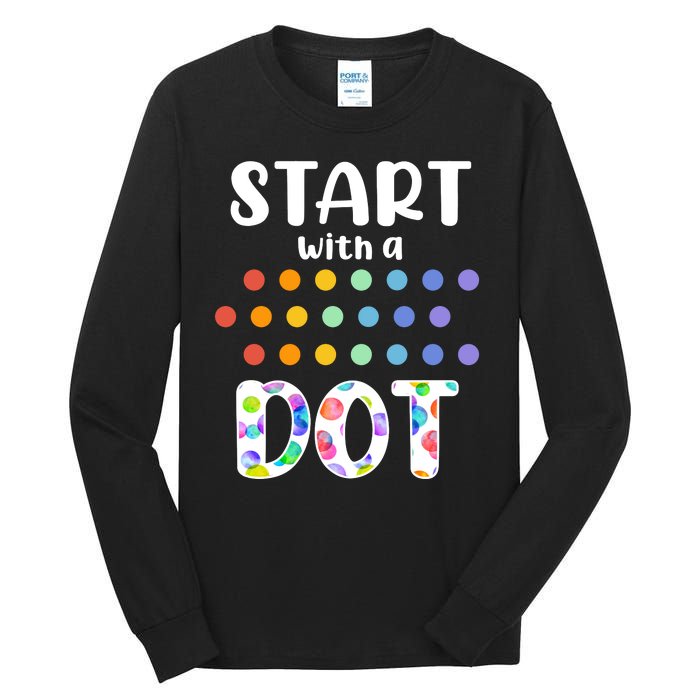 Start With A Dot Inernational Dot Day Tall Long Sleeve T-Shirt