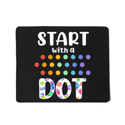 Start With A Dot Inernational Dot Day Mousepad