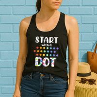 Start With A Dot Inernational Dot Day Womens Tank Top