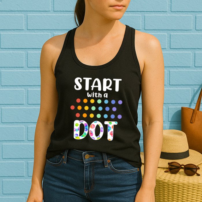 Start With A Dot Inernational Dot Day Womens Tank Top