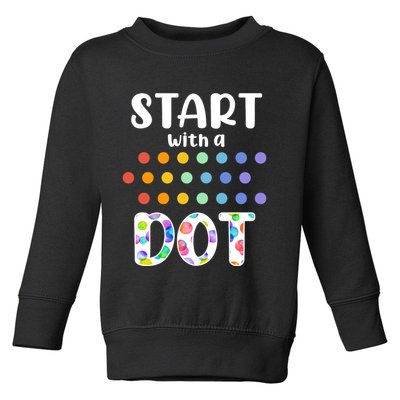 Start With A Dot Inernational Dot Day Toddler Sweatshirt