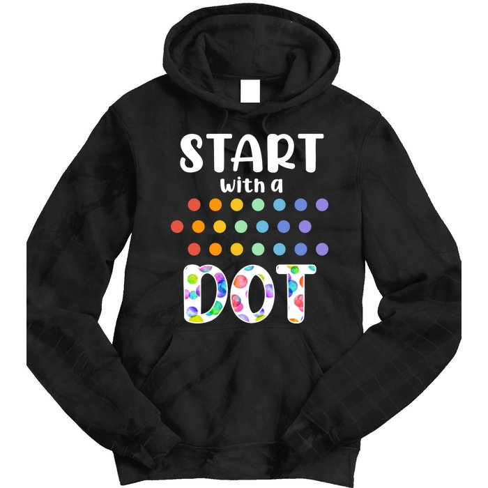 Start With A Dot Inernational Dot Day Tie Dye Hoodie