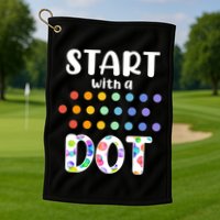 Start With A Dot Inernational Dot Day Golf Towel