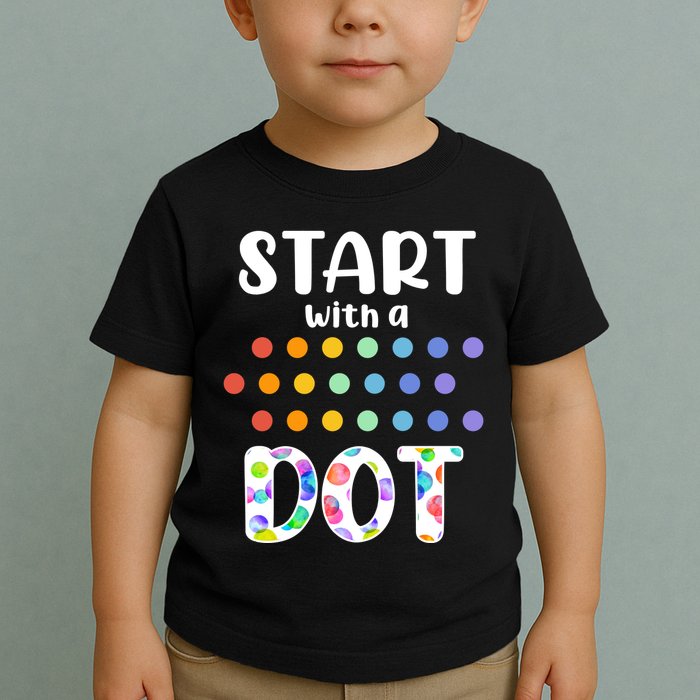 Start With A Dot Inernational Dot Day Toddler T-Shirt