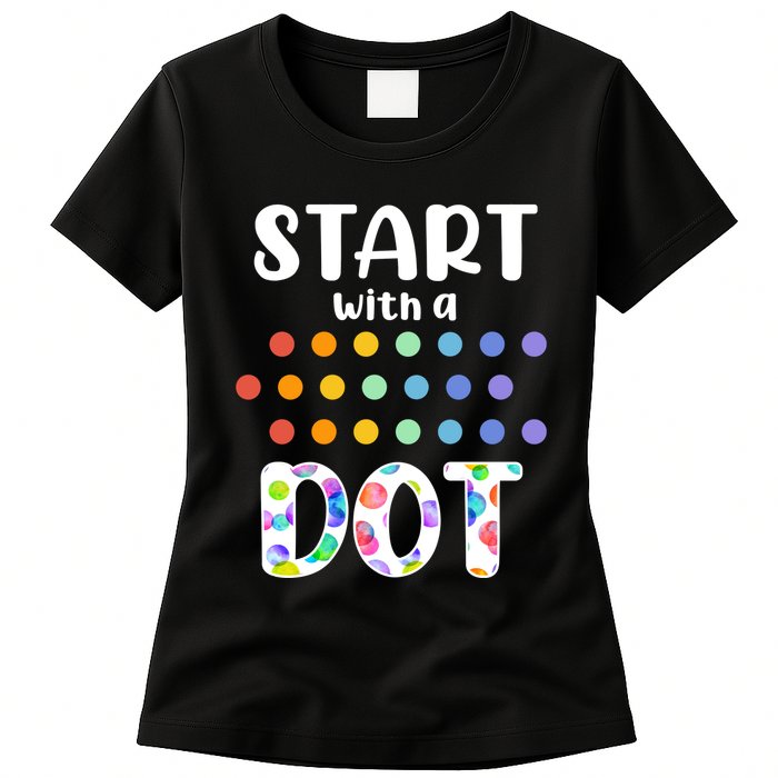 Start With A Dot Inernational Dot Day Womens T-Shirt