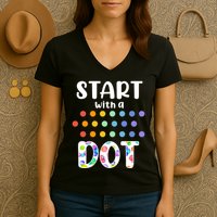 Start With A Dot Inernational Dot Day Women's V-Neck T-Shirt