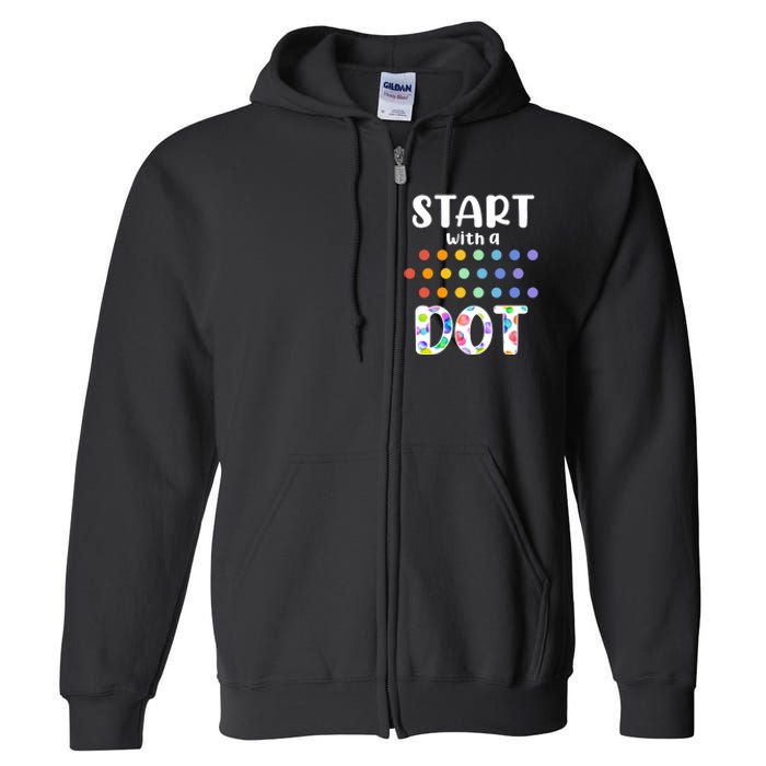 Start With A Dot Inernational Dot Day Full Zip Hoodie