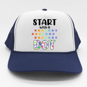 Start With A Dot Inernational Dot Day Trucker Hat