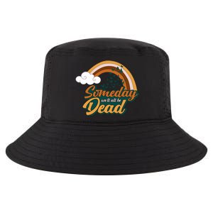 Someday We'll All Be Dead Retro Rainbow Cool Comfort Performance Bucket Hat